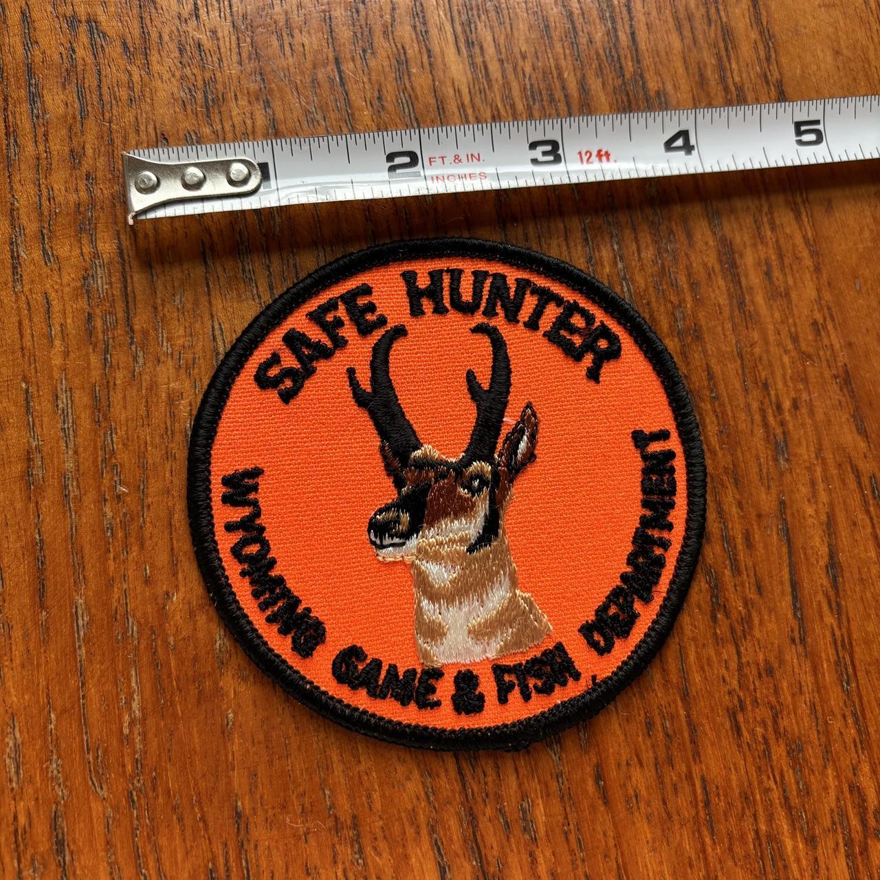 Vintage 80s USA Safe Hunter Wyoming game & fish department embroidered patch