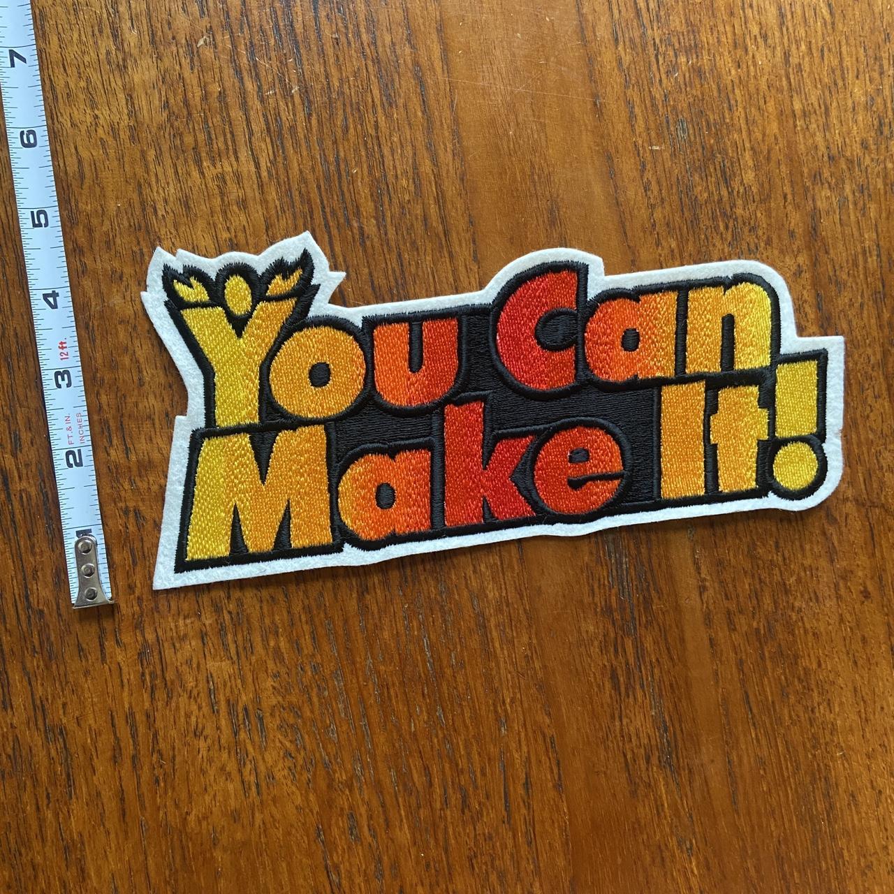 Vintage 80s USA patch ‘you can make it’ slogan large embroidered sew on badge