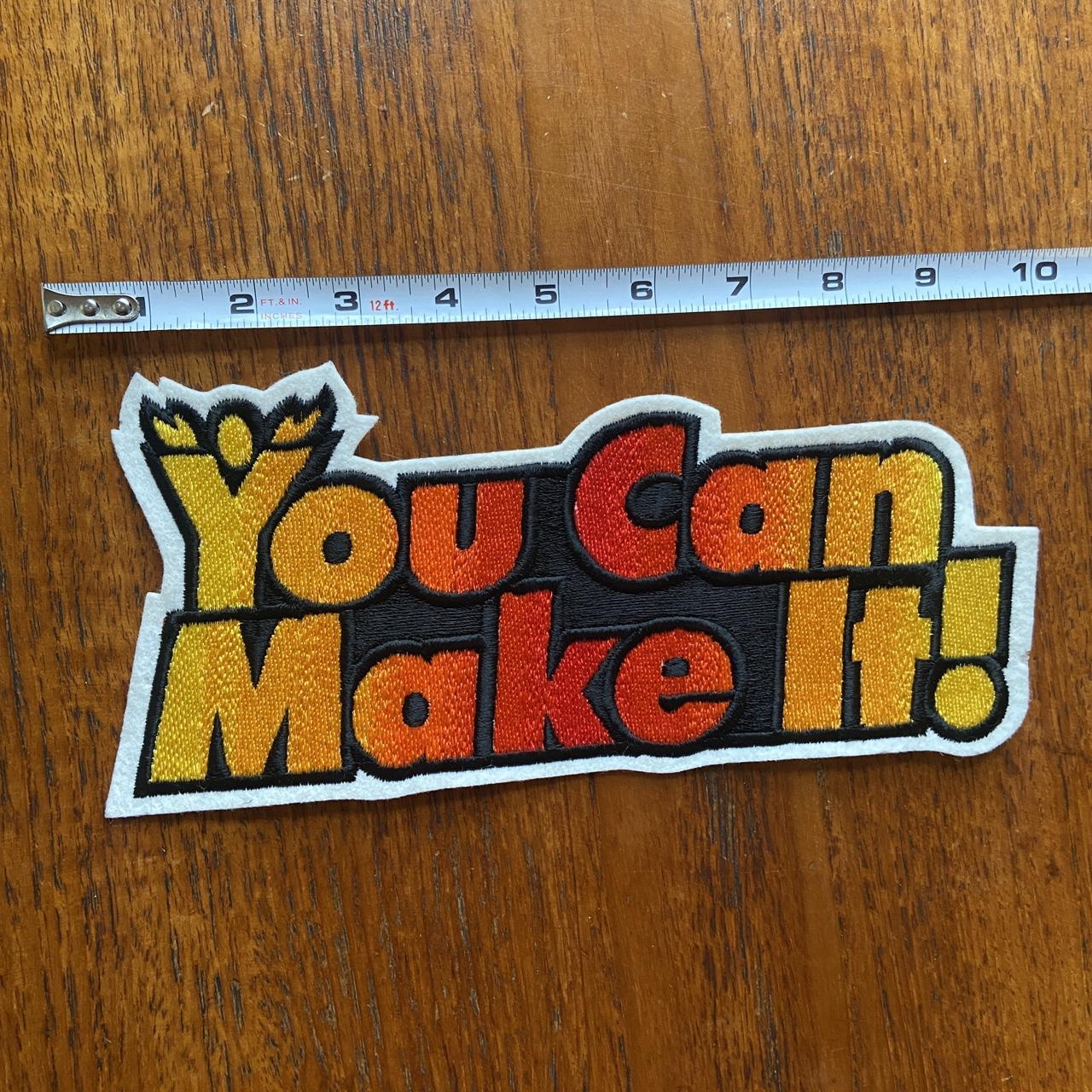 Vintage 80s USA patch ‘you can make it’ slogan large embroidered sew on badge